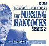 Audio CD (CD/SACD) The Missing Hancocks: Series 2 von Galton Ray, Simpson Alan