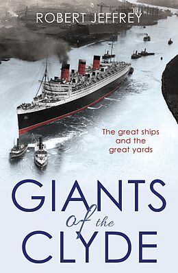 eBook (epub) Giants of the Clyde de Robert Jeffrey