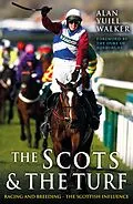 ePUB The Scots & The Turf von Alan Yuill Walker