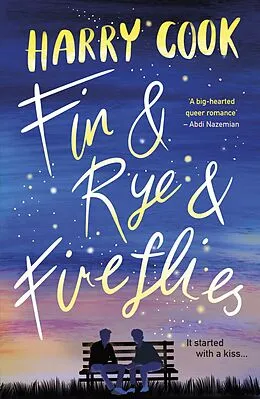 E-Book (epub) Fin & Rye & Fireflies von Harry Cook