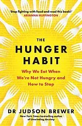 Kartonierter Einband (Kt) The Hunger Habit von Judson Brewer