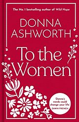 Livre Relié To The Women de Donna Ashworth