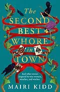 E-Book (epub) The Second Best Whore in Town von Mairi Kidd