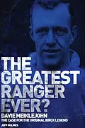 E-Book (epub) Greatest Ranger Ever? von Jeff Holmes