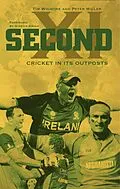 E-Book (epub) Second XI von Tim Wigmore, Peter Miller, Gideon Haigh