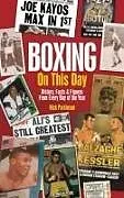 Fester Einband Boxing on This Day von Nick Parkinson