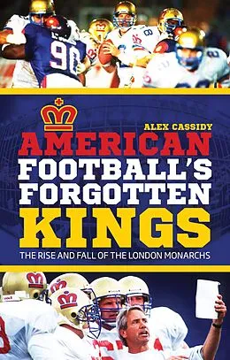E-Book (epub) American Football's Forgotten Kings von Alex Cassidy