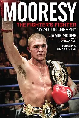 E-Book (epub) Mooresy - The Fighter's Fighter von Jamie Moore