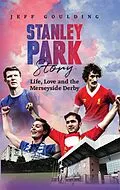 E-Book (epub) Stanley Park Story von Jeff Goulding