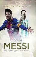 E-Book (epub) Lionel Messi and the Art of Living von Andy West