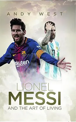 E-Book (epub) Lionel Messi and the Art of Living von Andy West