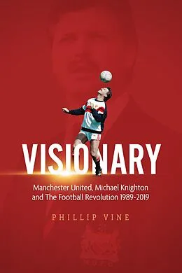 E-Book (epub) Visionary von Phillip Vine, Michael Knighton