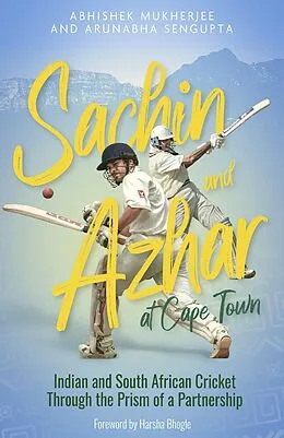 E-Book (epub) Sachin and Azhar at Cape Town von Abhishek Mukherjee, Arunabha Sengupta