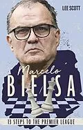 E-Book (epub) Marcelo Bielsa von Lee Scott