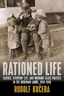 E-Book (pdf) Rationed Life von Rudolf Kucera