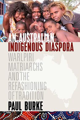 E-Book (epub) An Australian Indigenous Diaspora von Paul Burke