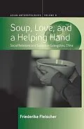 E-Book (epub) Soup, Love, and a Helping Hand von Friederike Fleischer