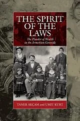 Kartonierter Einband The Spirit of the Laws von Taner Akçam, Kurt Umit