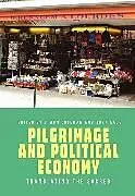 Fester Einband Pilgrimage and Poltical Economy von Simon Coleman
