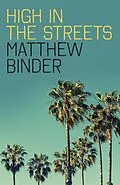 E-Book (epub) High in the Streets von Matthew Binder
