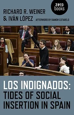 E-Book (epub) Los Indignados von Richard R. Weiner, Ivan Lopez
