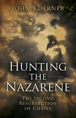 E-Book (epub) Hunting the Nazarene von John Koerner