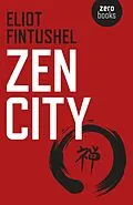 E-Book (epub) Zen City von Eliot Fintushel