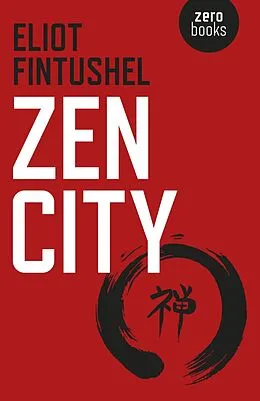 E-Book (epub) Zen City von Eliot Fintushel