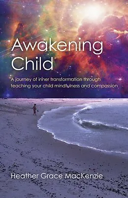 E-Book (epub) Awakening Child von Heather Grace Mackenzie