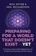 E-Book (epub) Preparing for a World that Doesn't Exist - Yet von Rick Smyre, Neil Richardson
