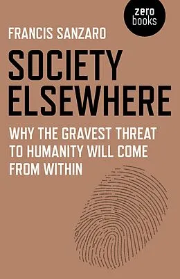 E-Book (epub) Society Elsewhere von Francis Sanzaro
