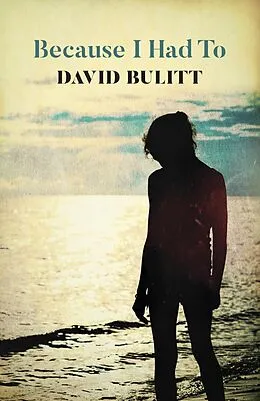 E-Book (epub) Because I Had To von David Bulitt