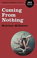 E-Book (epub) Coming From Nothing von Matthew Mckeever