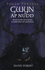 E-Book (epub) Pagan Portals - Gwyn ap Nudd von Danu Forest