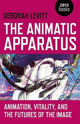 E-Book (epub) Animatic Apparatus von Deborah Levitt