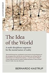 eBook (epub) The Idea of the World de Bernardo Kastrup