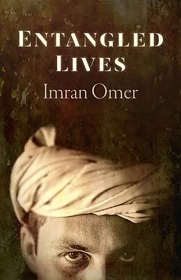 E-Book (epub) Entangled Lives von Imran Omer