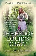 E-Book (epub) Pagan Portals - The Hedge Druid's Craft von Joanna van der Hoeven