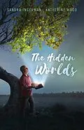 E-Book (epub) Hidden Worlds von Sandra Ingerman, Katherine Wood
