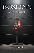 E-Book (epub) Boxed In von N. E. David
