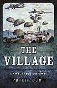 Kartonierter Einband Village, The von Philip Duke
