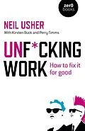 E-Book (epub) Unf*cking Work von Neil Usher