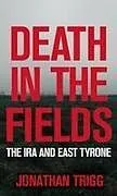 Kartonierter Einband Death in the Fields von Jonathan Trigg