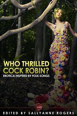 E-Book (epub) Who Thrilled Cock Robin? von Sallyanne Rogers