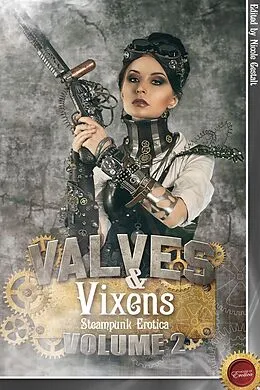 E-Book (pdf) Valves & Vixens Volume 2 von Blair Erotica