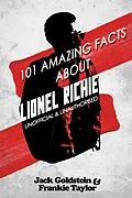 E-Book (epub) 101 Amazing Facts about Lionel Richie von Jack Goldstein