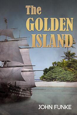 E-Book (epub) Golden Island von John Funke