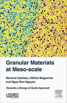 Fester Einband Granular Materials at Meso-scale von Bernard Cambou, Hélène Magoariec, Ngoc-Son Nguyen
