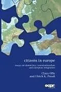 Kartonierter Einband Citizens in Europe von Claus Offe, Ulrich K. Preuß