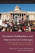 Gendered Mobilizations and Intersectional Challenges